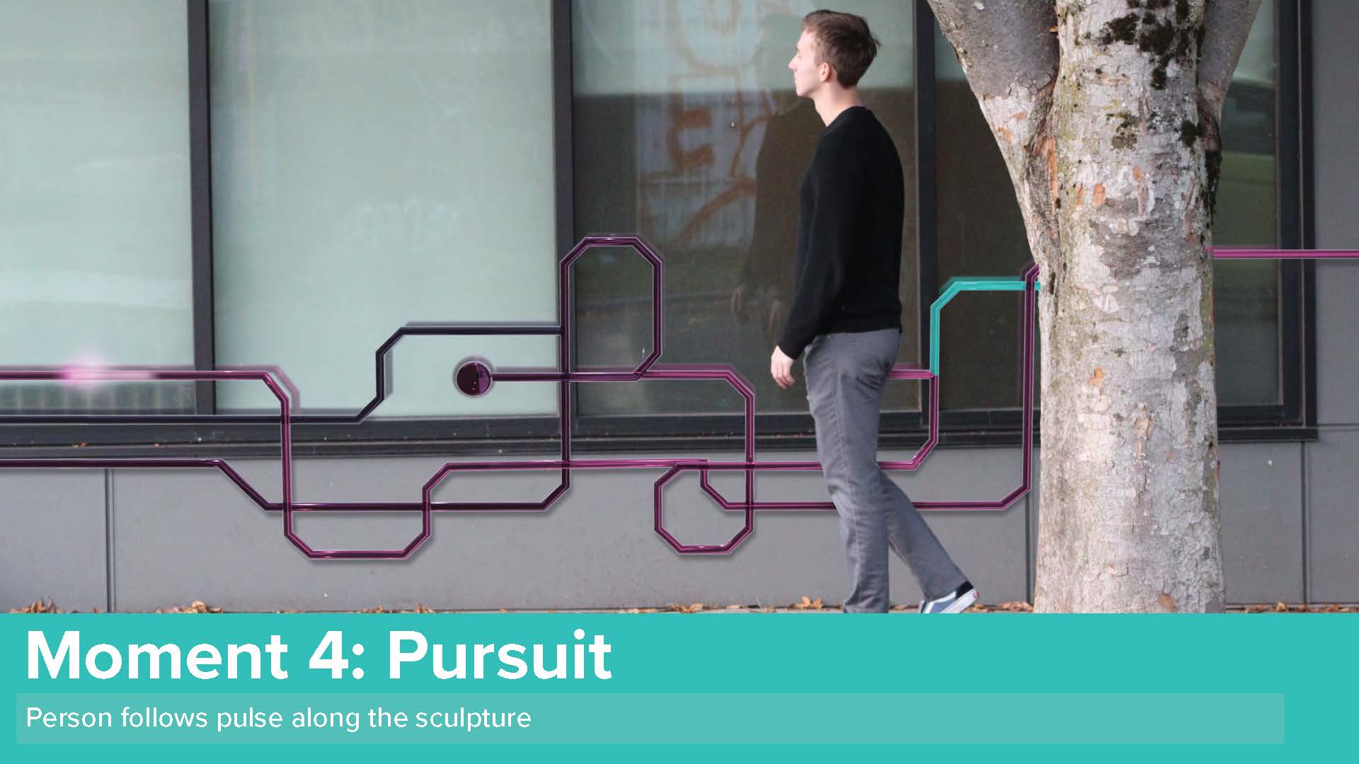 Person follows pulse along the sculpture.