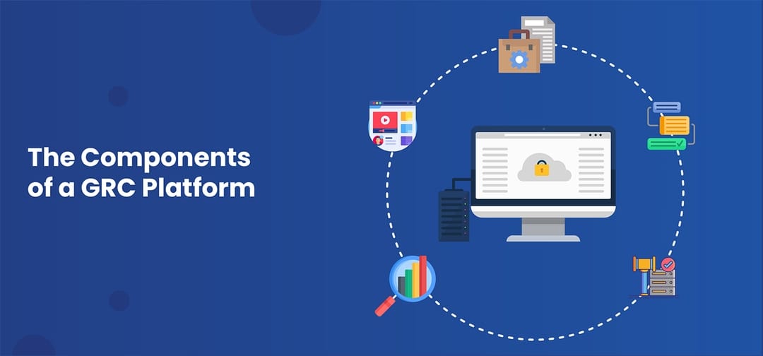 What Are the Components of a GRC Platform | VComply