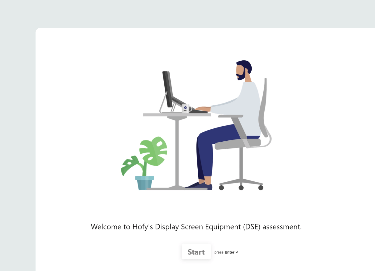 Home & Office DSE Assessments Hofy