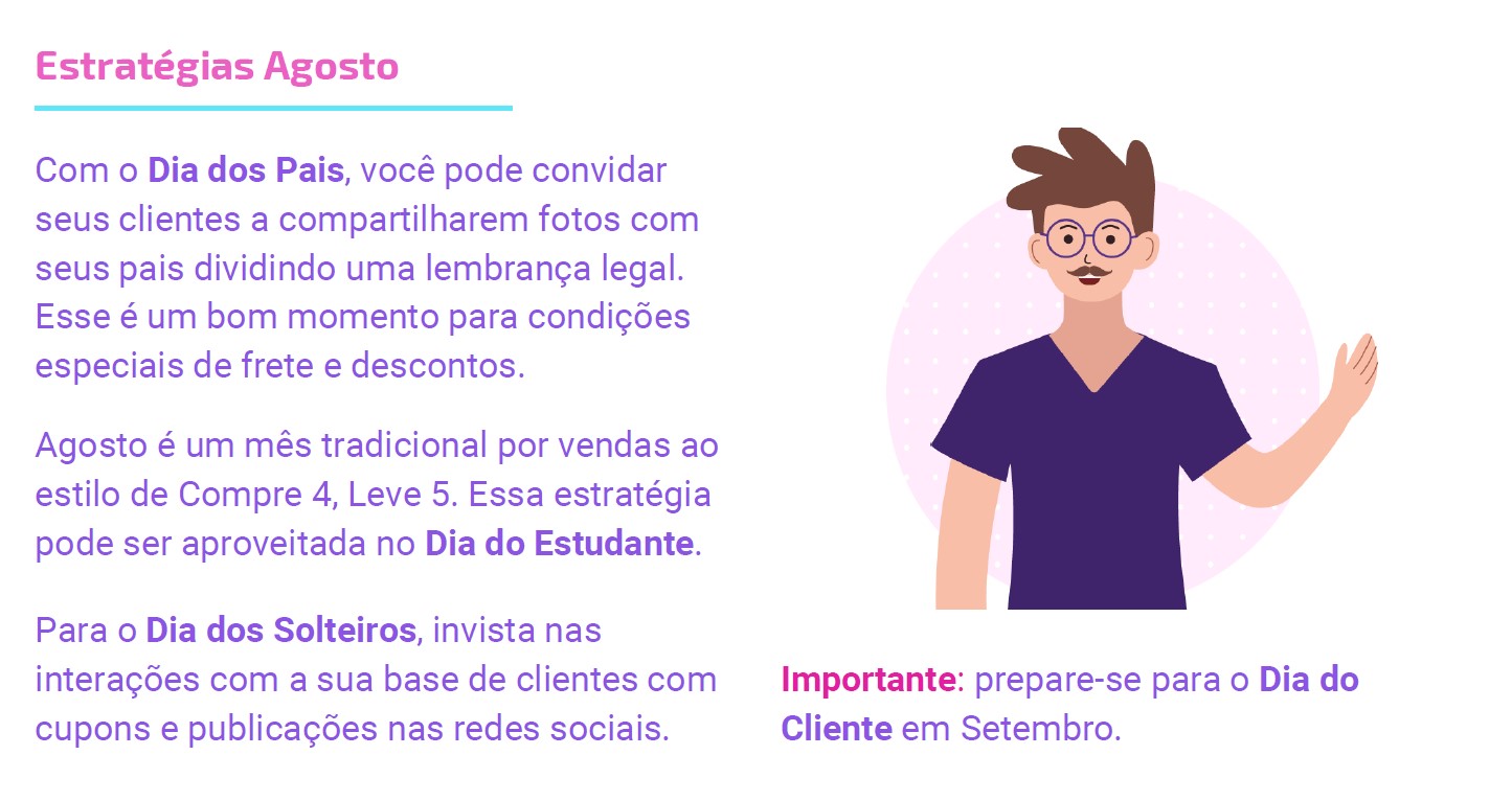 Dicas para o mês de Agosto