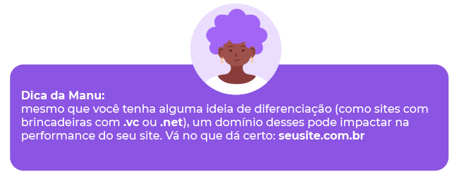 Dica da manu: a melhor extensão de domínio é a .com.br
