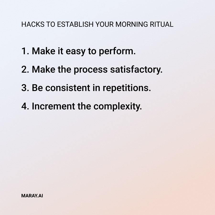 Hacks to establish a morning ritual