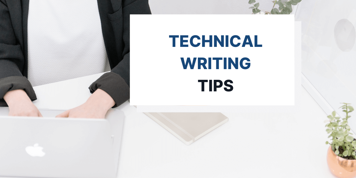 In this article we give you some useful technical writing tips so that you can improve your technical content and make it more engaging and understandable for most readers.