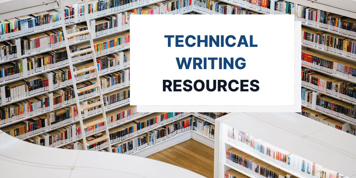 We give you a comprehensive list of technical writing resources that will help you learn the ins and outs of technical writing and produce quality documentation for your business.