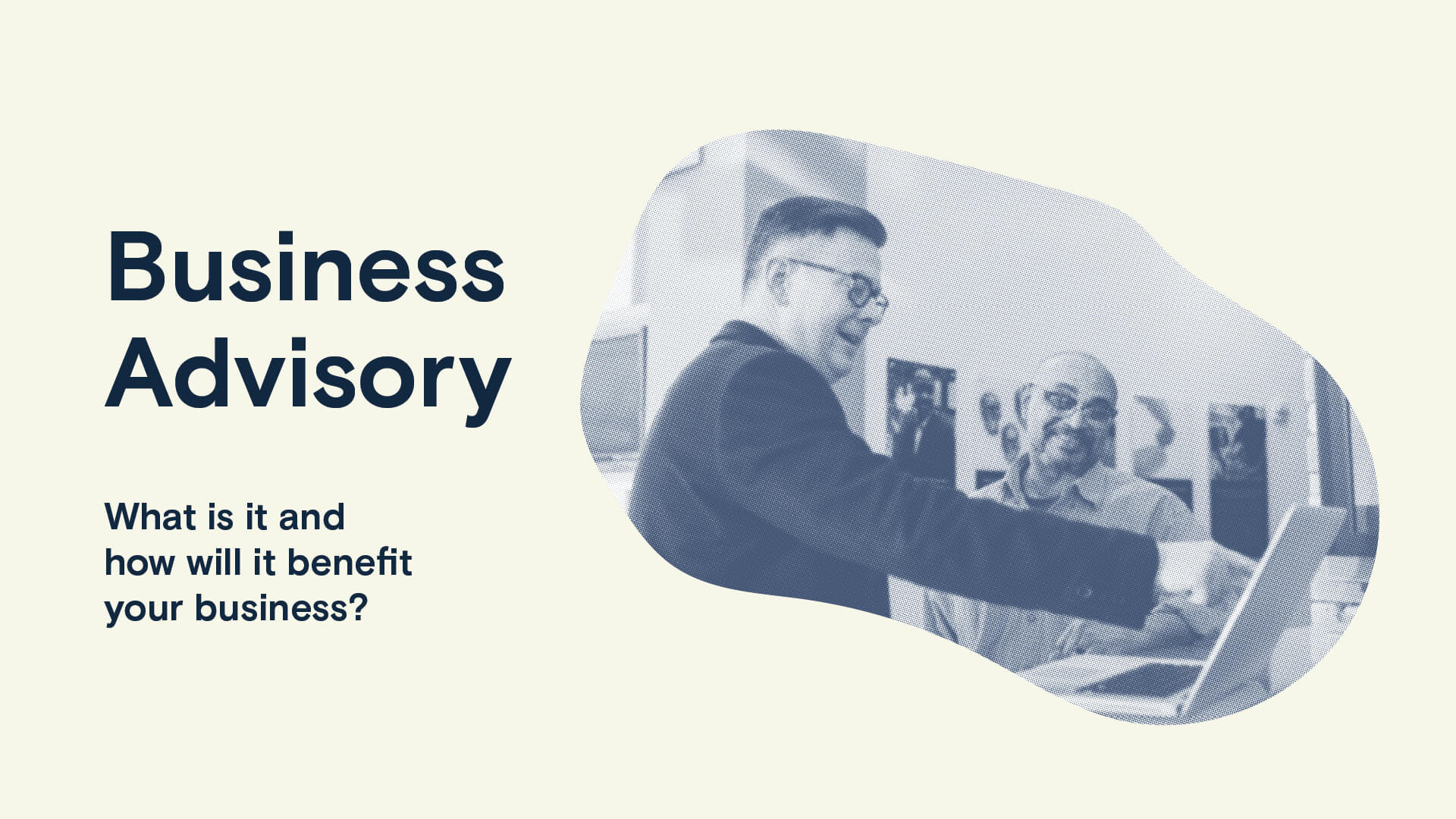 What is Business Advisory? by Cornell Irving Partners