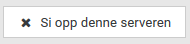 Hvordan avslutter jeg mitt abonnement? 2 Si opp server ikon