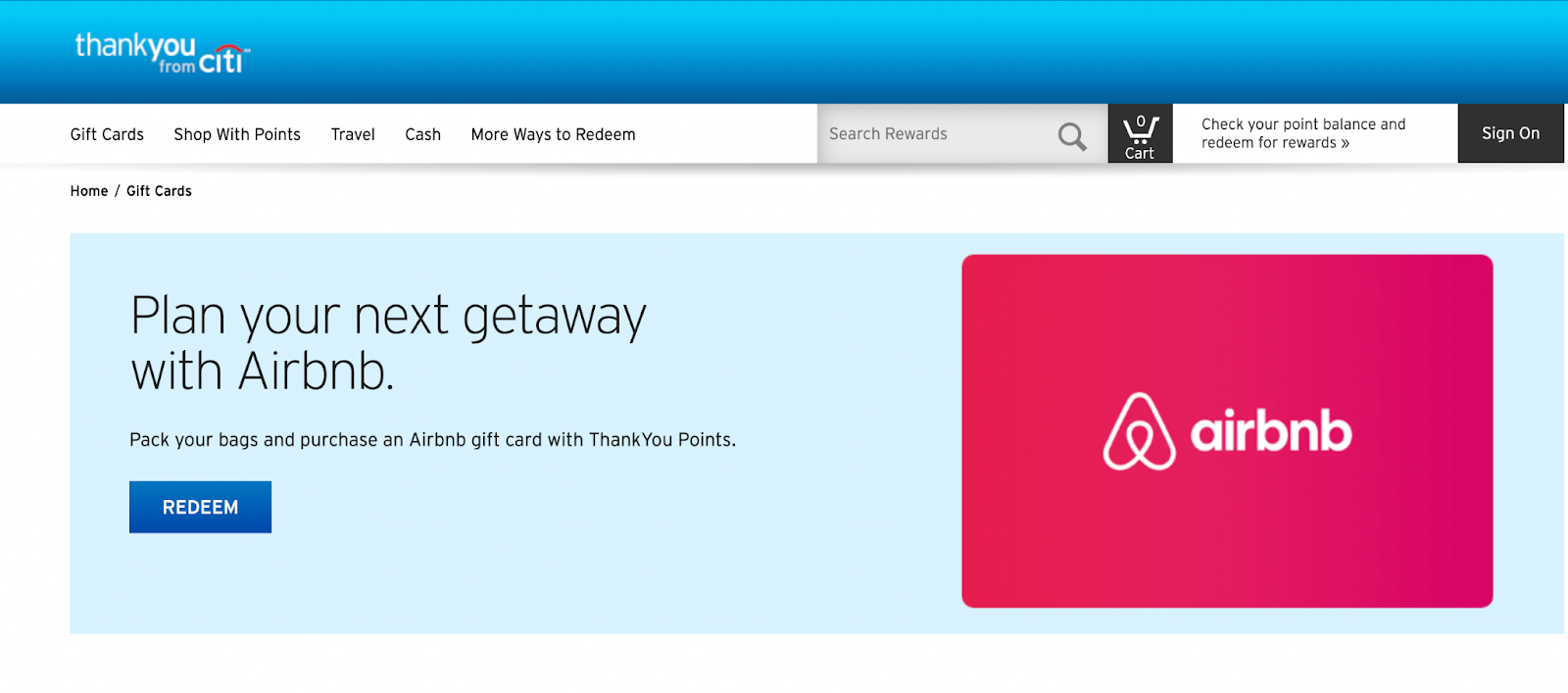 Citi Thank You Ⓡ Rewards points can be exchanged for gift cards, which can then be used at countless retailers.
