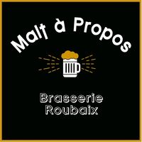 Brasserie Malt À Propos — brasserie artisanale à ROUBAIX