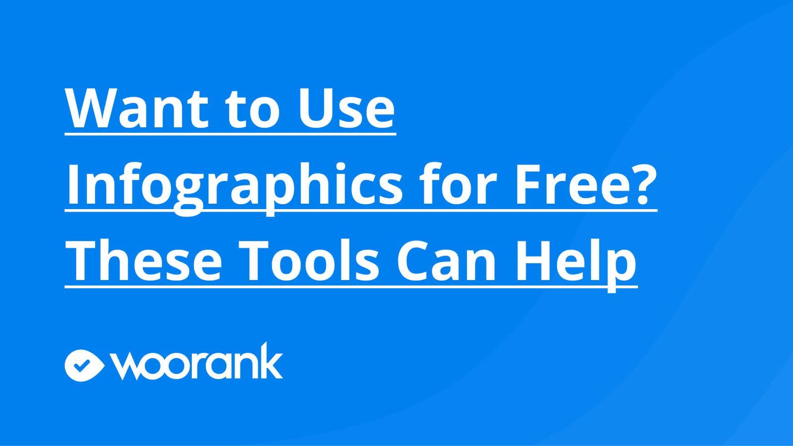 Want to Use Infographics for Free? These Tools Can Help