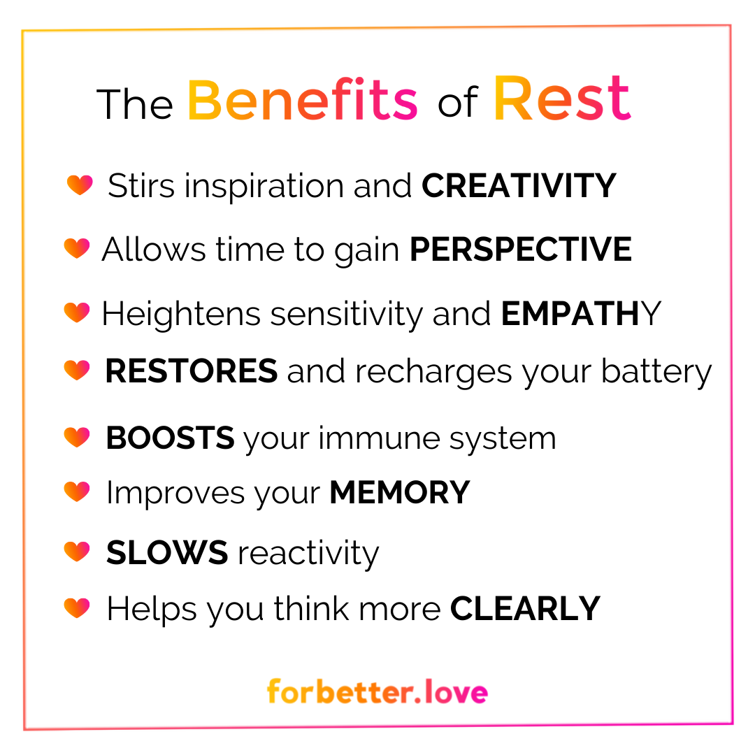 For Better Love - The benefits of rest.
