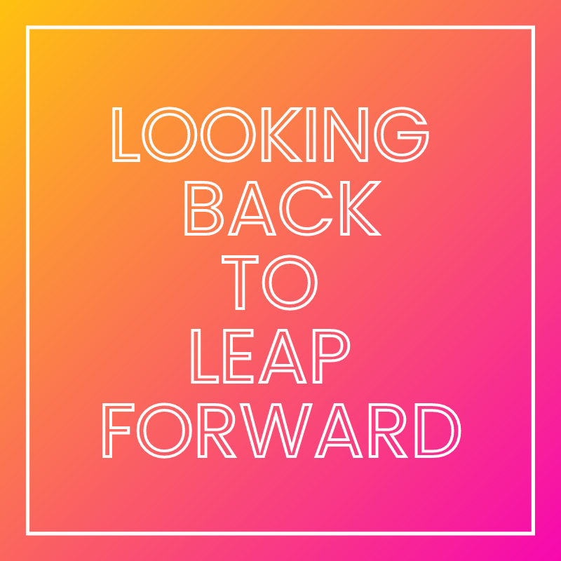 For Better Love - Looking back to Leap Forward