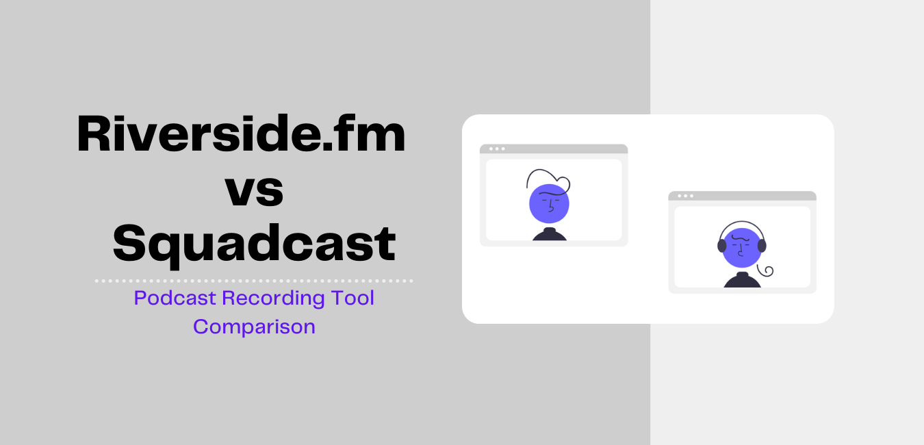 Riverside.fm as Squadcast Alternative