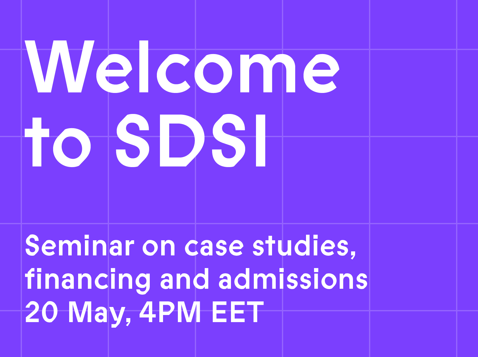 Join the SDSI seminar on May 20 at 4 p.m. EET!