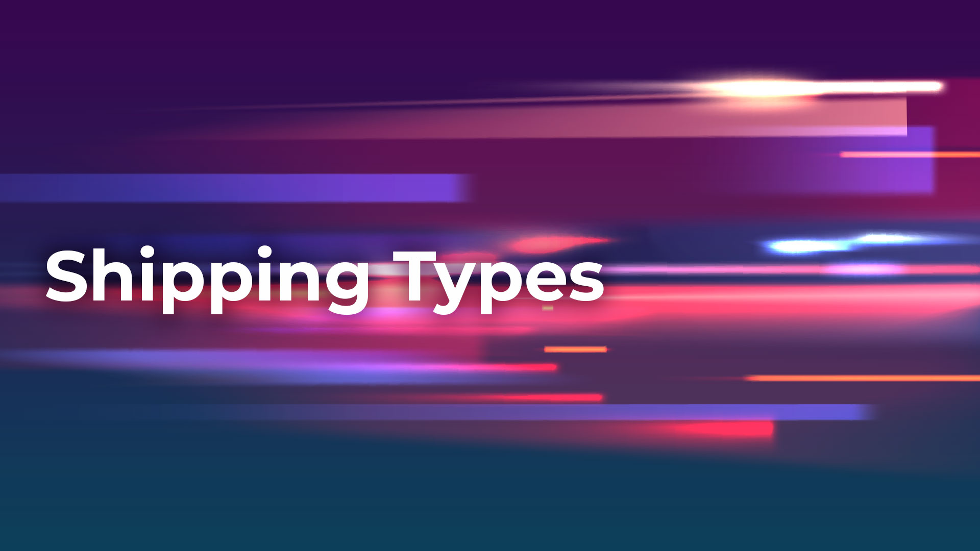 Light Tree Ventures Shipping Types