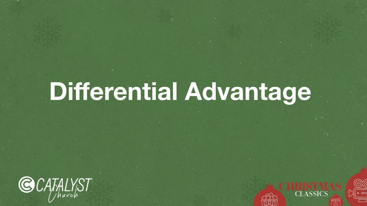 Differential Advantage
