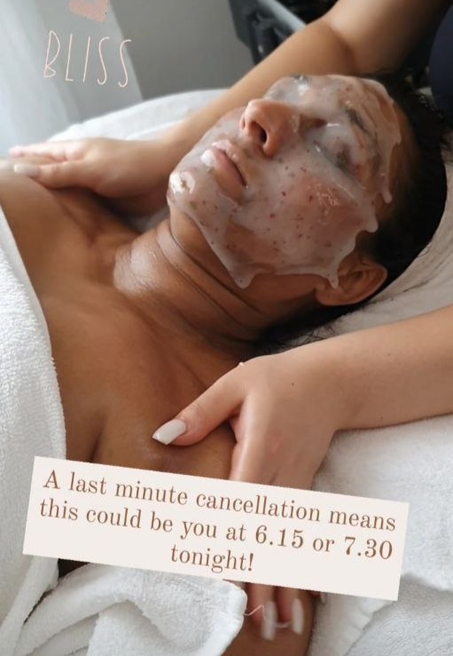 Image of a woman having a facial treatment with text overlaying image "A last minute cancellation means this could be you at 6:15 or 7:30 tonight!