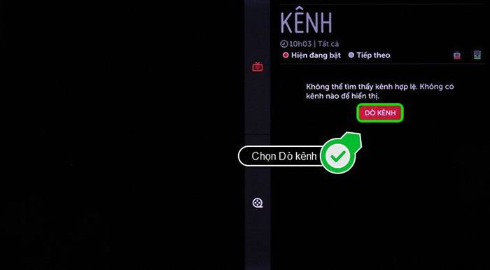Cách dò kênh trên tivi LG sử dụng hệ điều hành WebOS