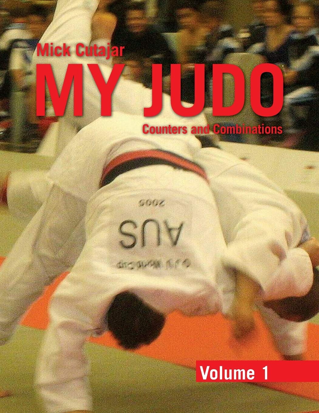 My Judo Training Manual Volume 1