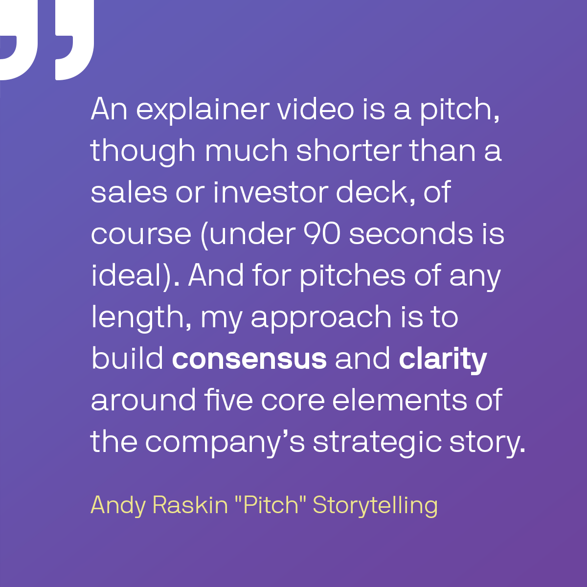 Quote from Andy Raskin on Pitch Storytelling
