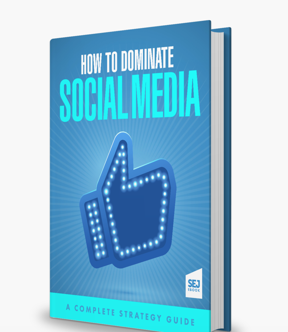 How_to_Dominate_Social_Media__A_Complete_Strategy_Guide_-_Search_Engine_Journal