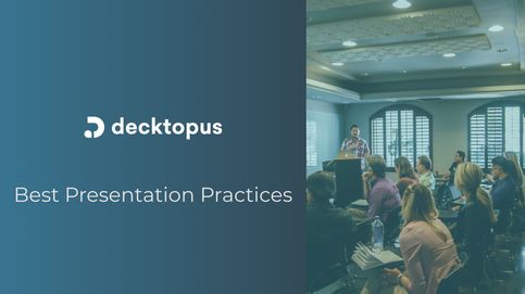 Best Presentation Practices