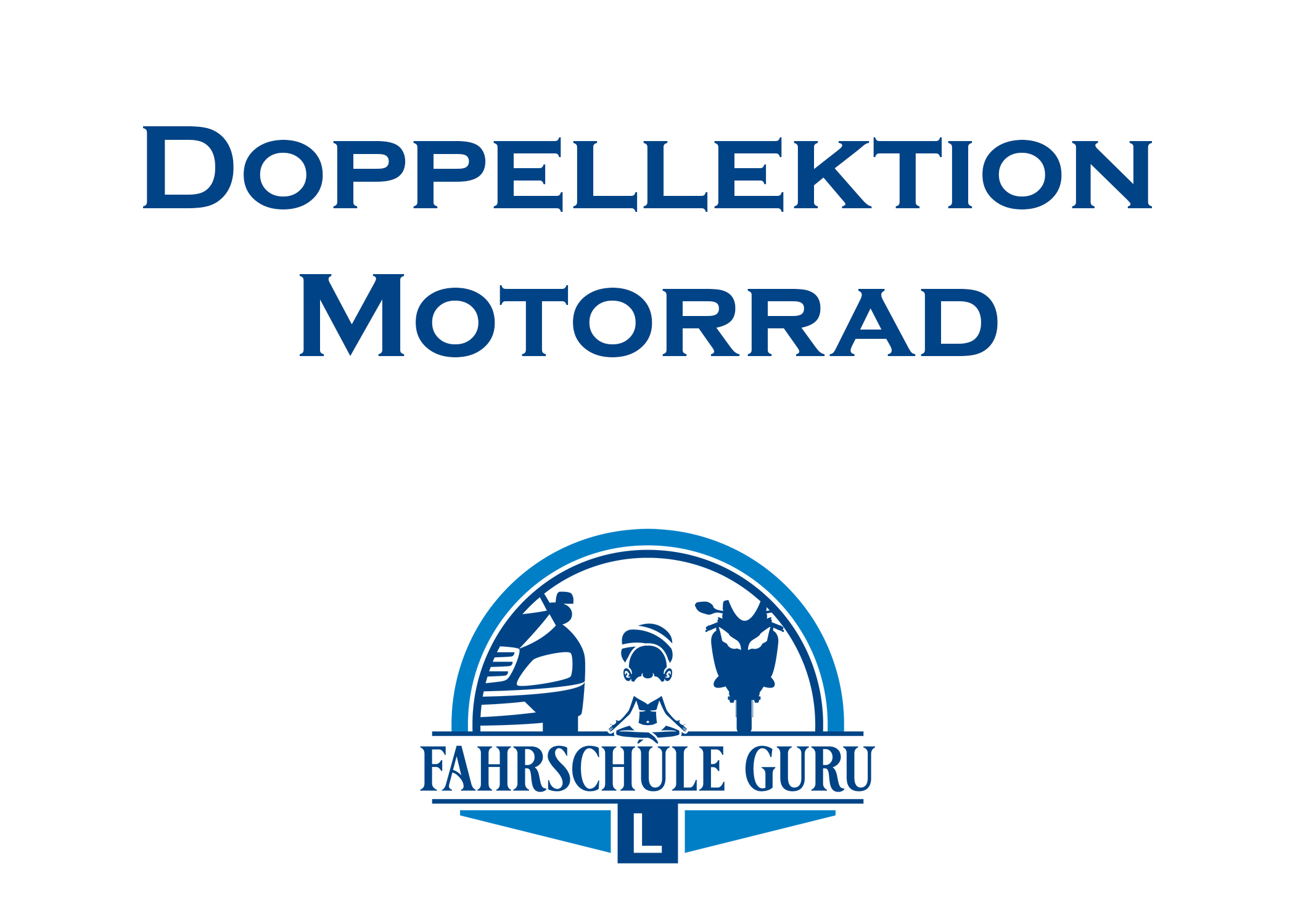 2. Doppellektion Motorrad