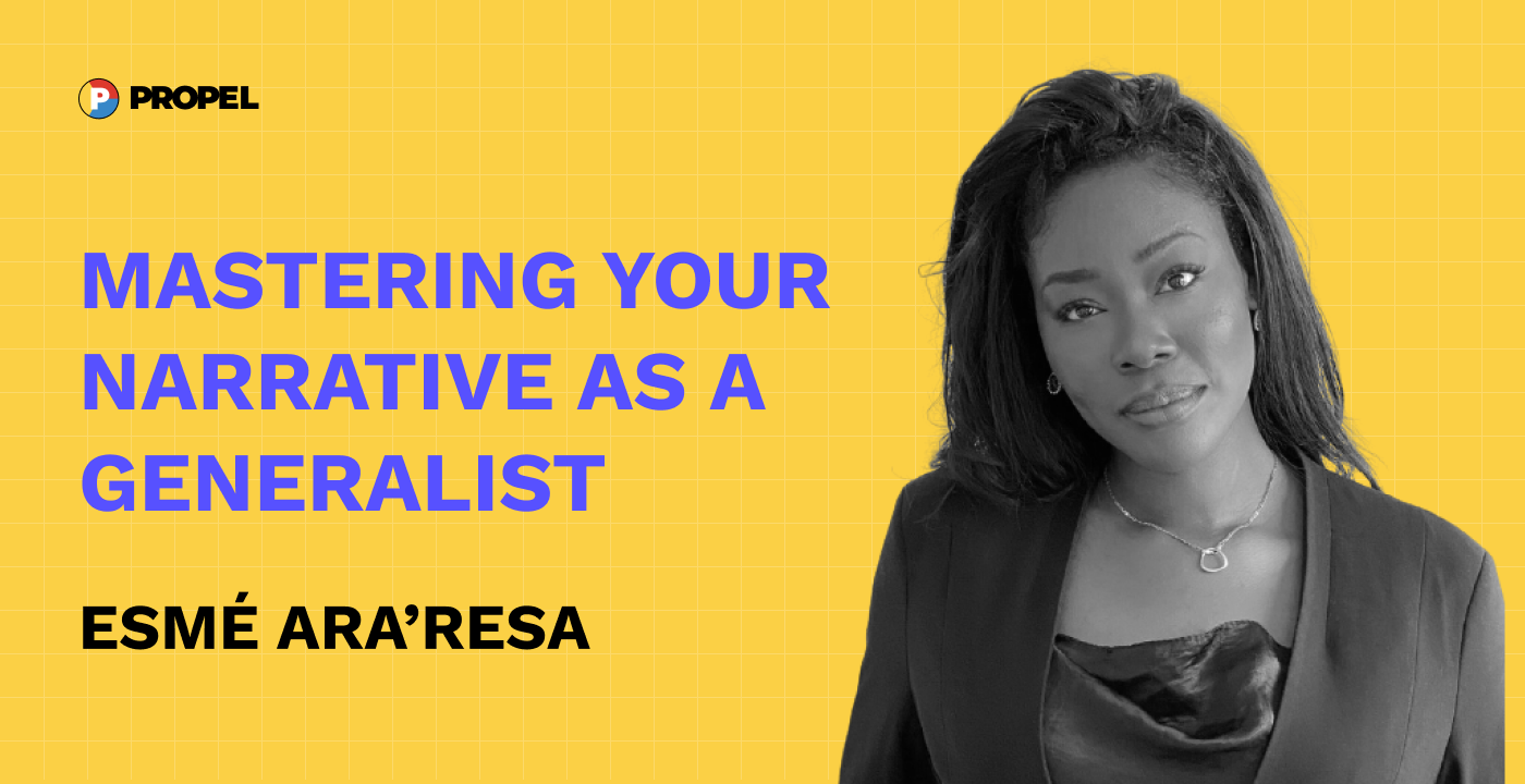 Mastering your narrative as a generalist