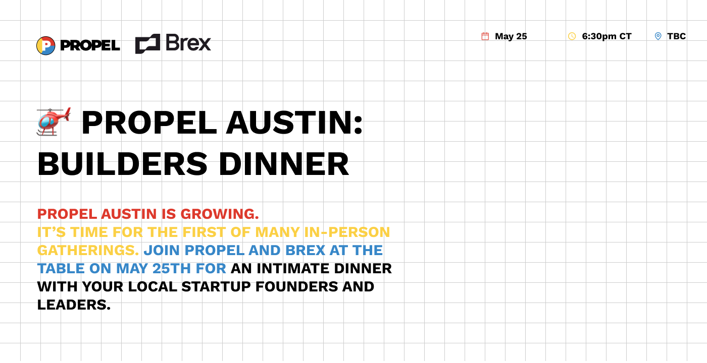 Propel Austin: in-person dinner