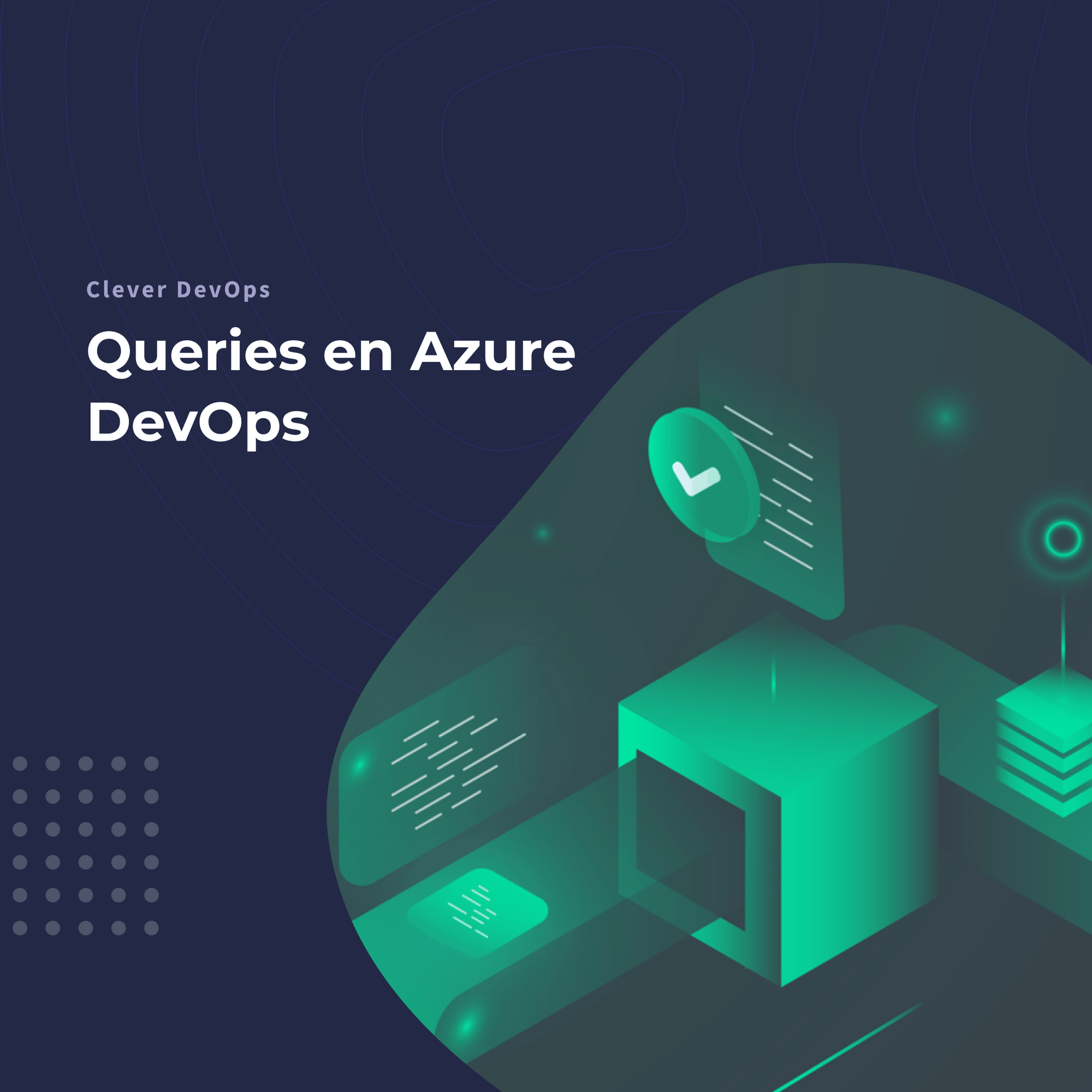 Queries en Azure DevOps | DevOps