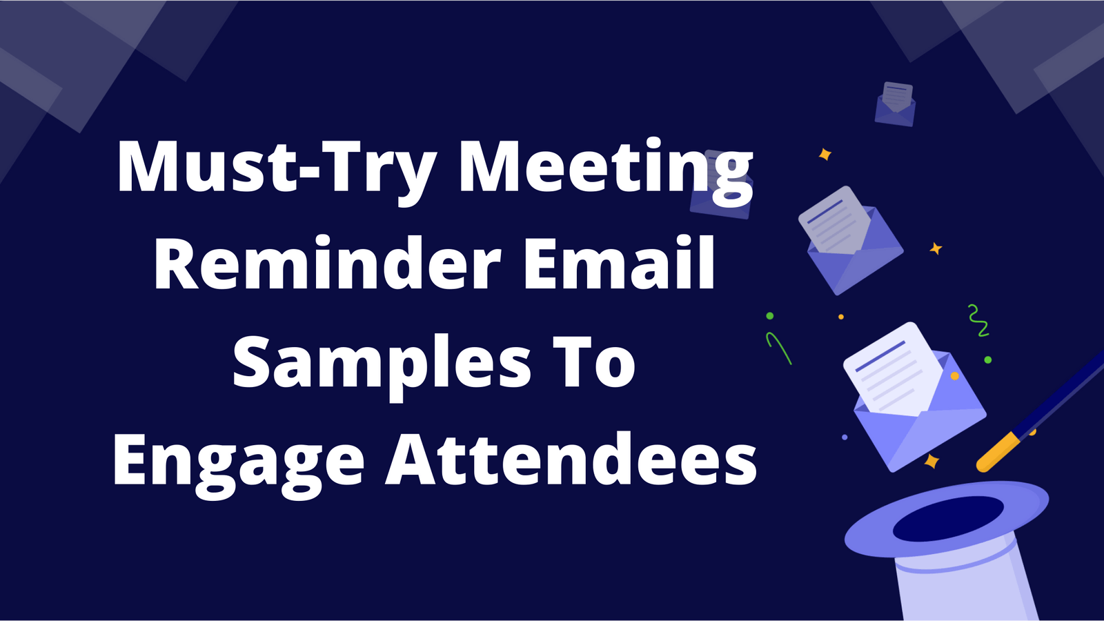 Must Try Meeting Reminder Email Samples To Engage Attendees