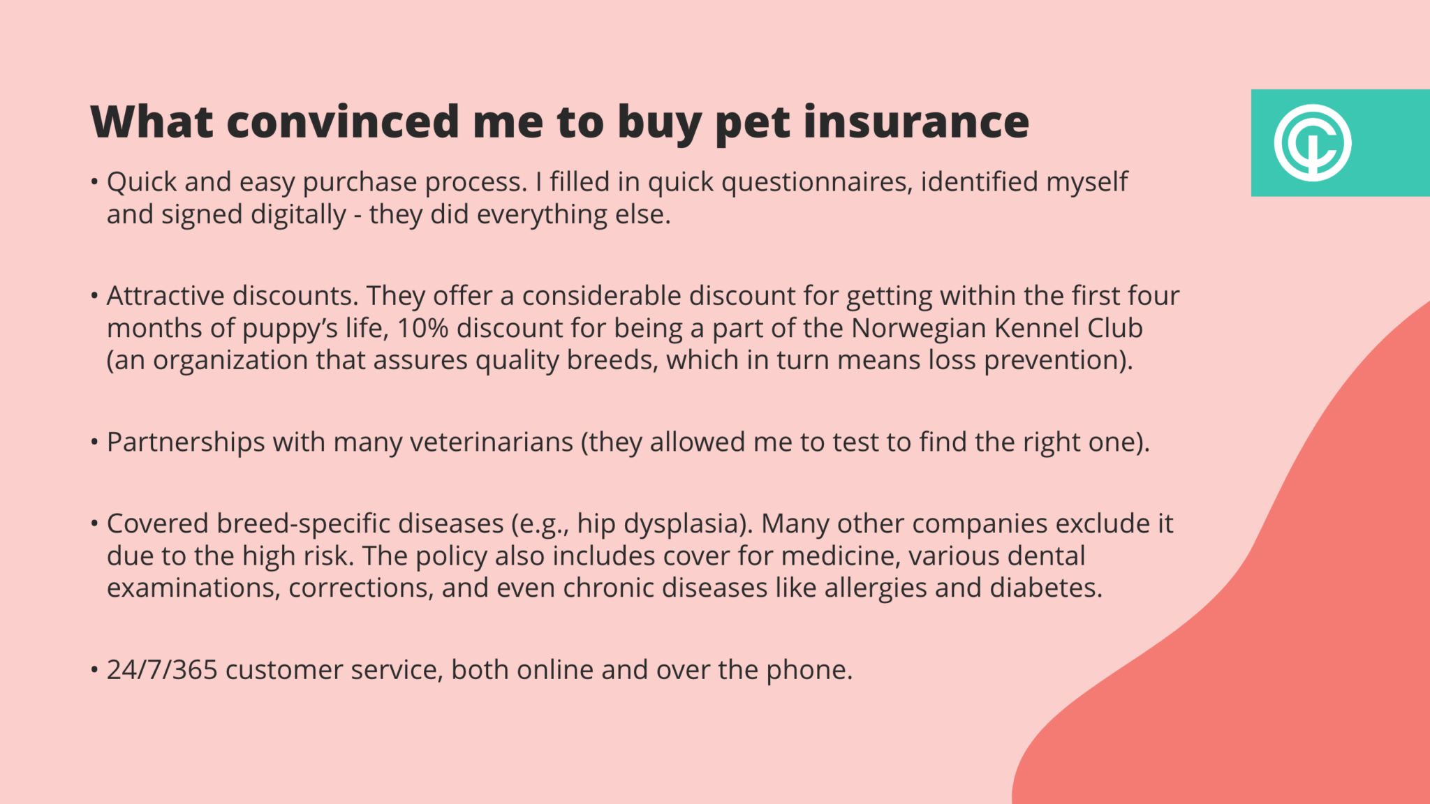 What convinced Daniel to buy pet insurance