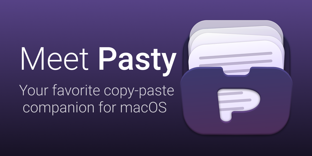 Pasty Smart Clipboard Manager for macOS