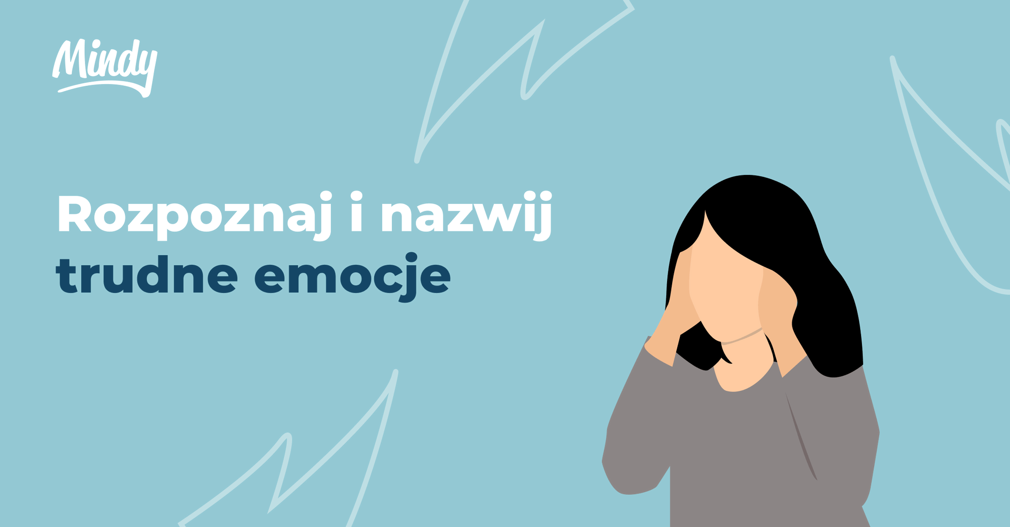 Nazwij Emocje Których Doświadcza Wędrowiec Mindy Blog - Rozpoznaj i nazwij trudne emocje