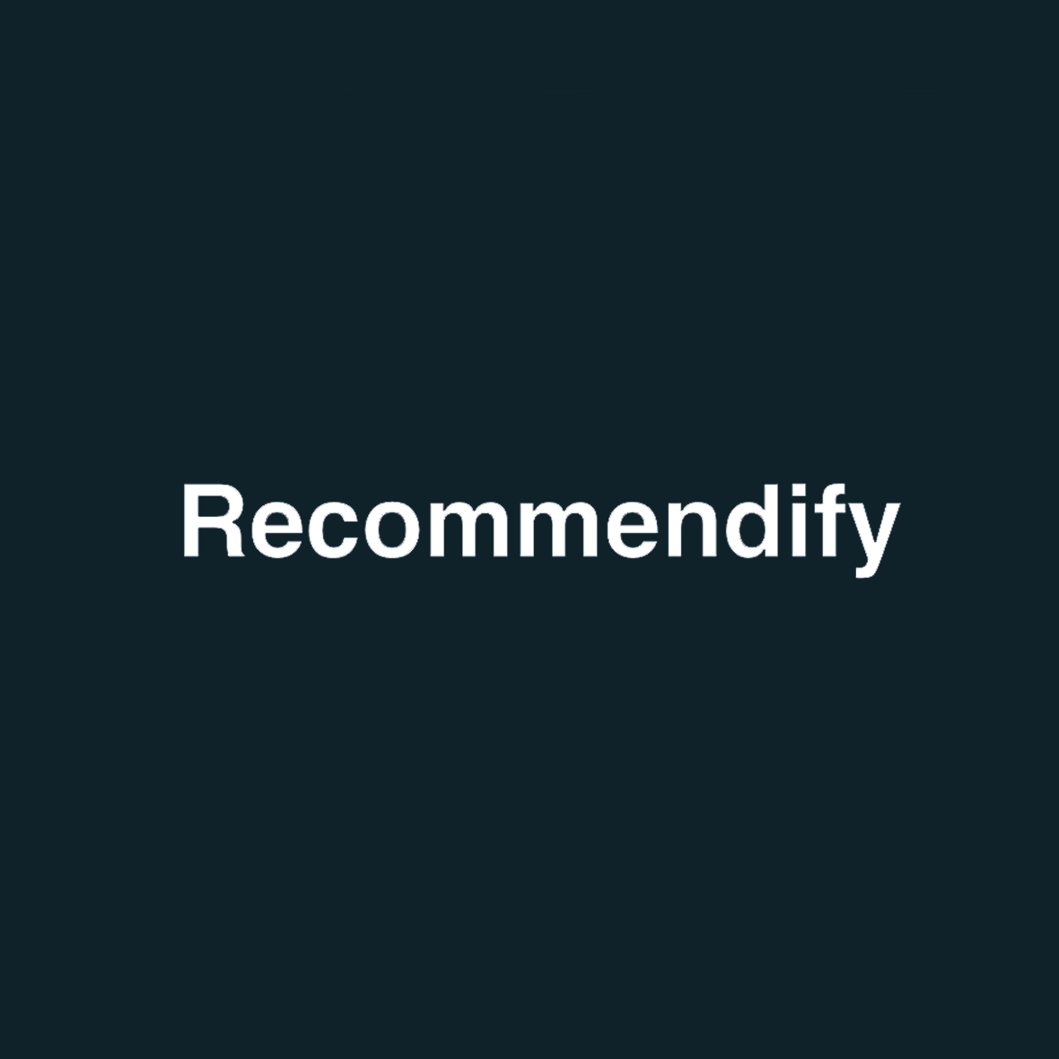 Recommendify