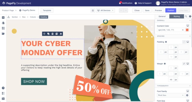Easy page builder with drag and drop; totally control styling of your store without coding