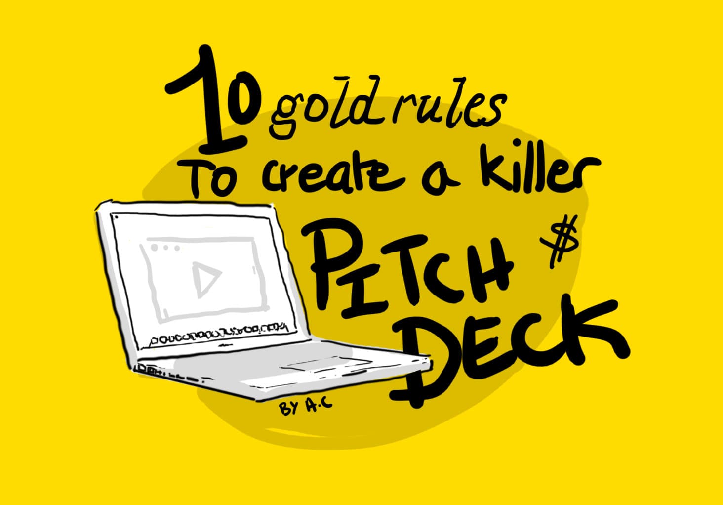 10 Golden Rules to Create a Killer Pitch Deck Flying Saucer Studio
