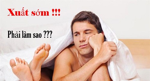 làm thế nào để trị xuất tinh sớm ở nam giới