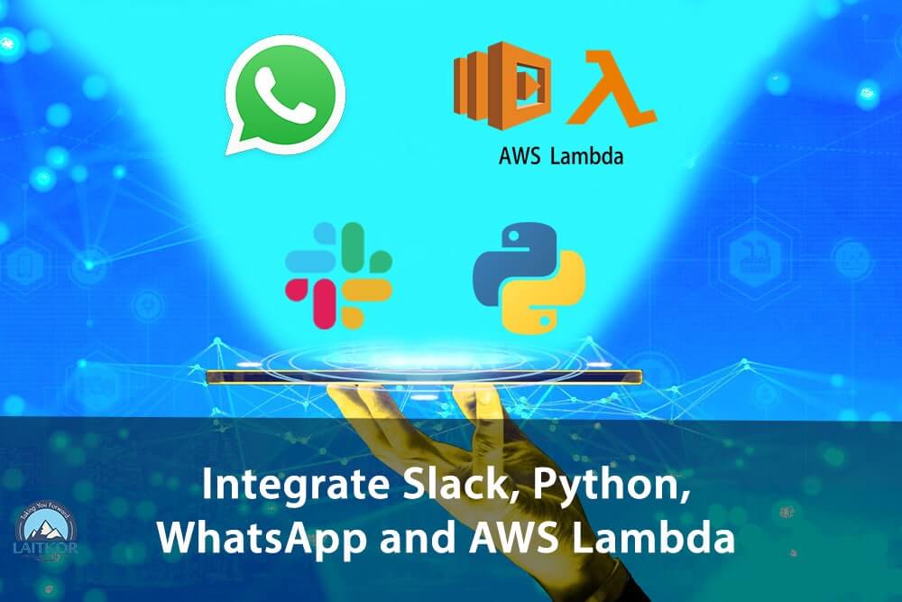 Integrate Slack, Python, WhatsApp and AWS Lambda