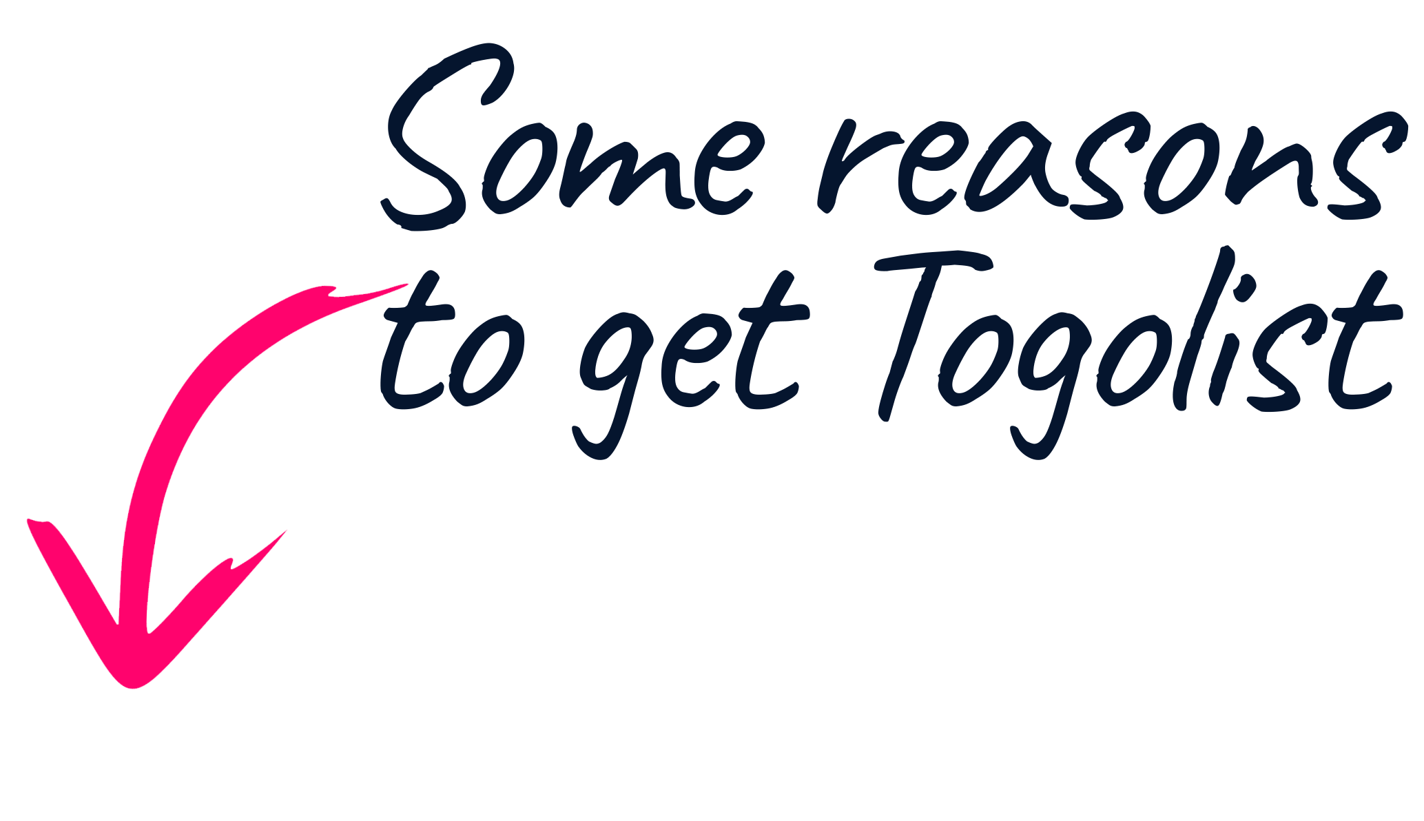 Some reasons to get Togolist