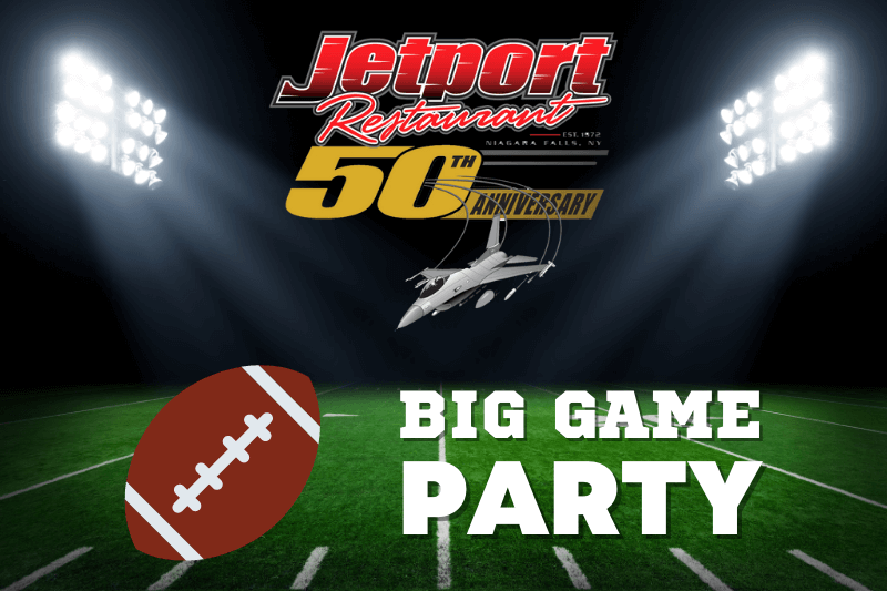Big Game Party at the JetPort Restaurant in Niagara Falls, NY.