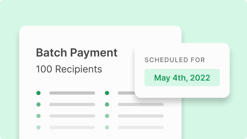 A batch payment sent to 100 recipients is shown to be scheduled for May 4th, 2022.