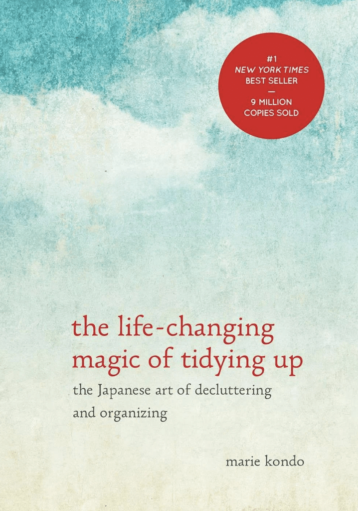 The life changing magic of tidying up, By Marie Kondo