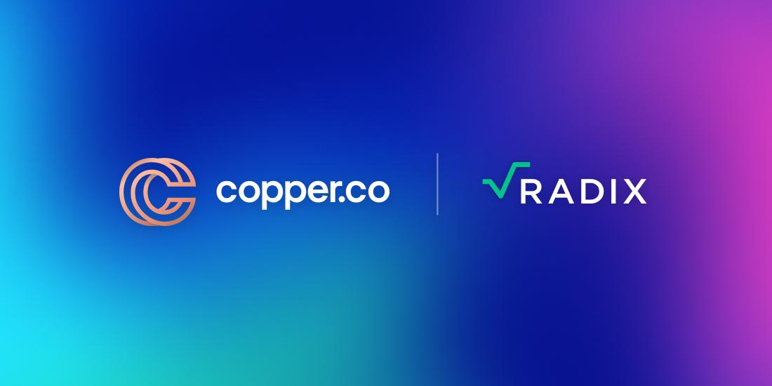 Copper Integrates Radix into Institutional Custody Services  | The Radix Blog | Radix DLT cover image