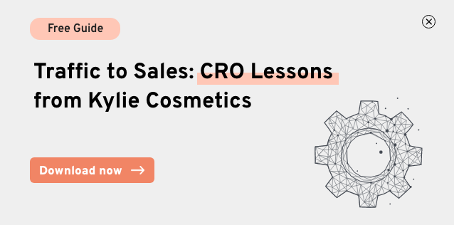 Free guide: CRO lessons from Kylie Cosmetics