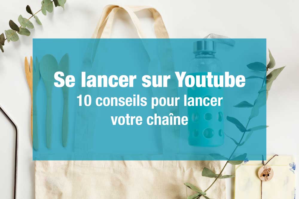 Se lancer sur Youtube
