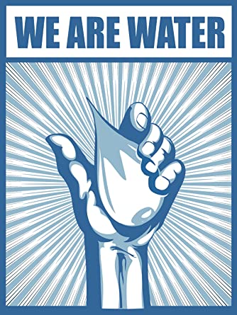 We Are Water