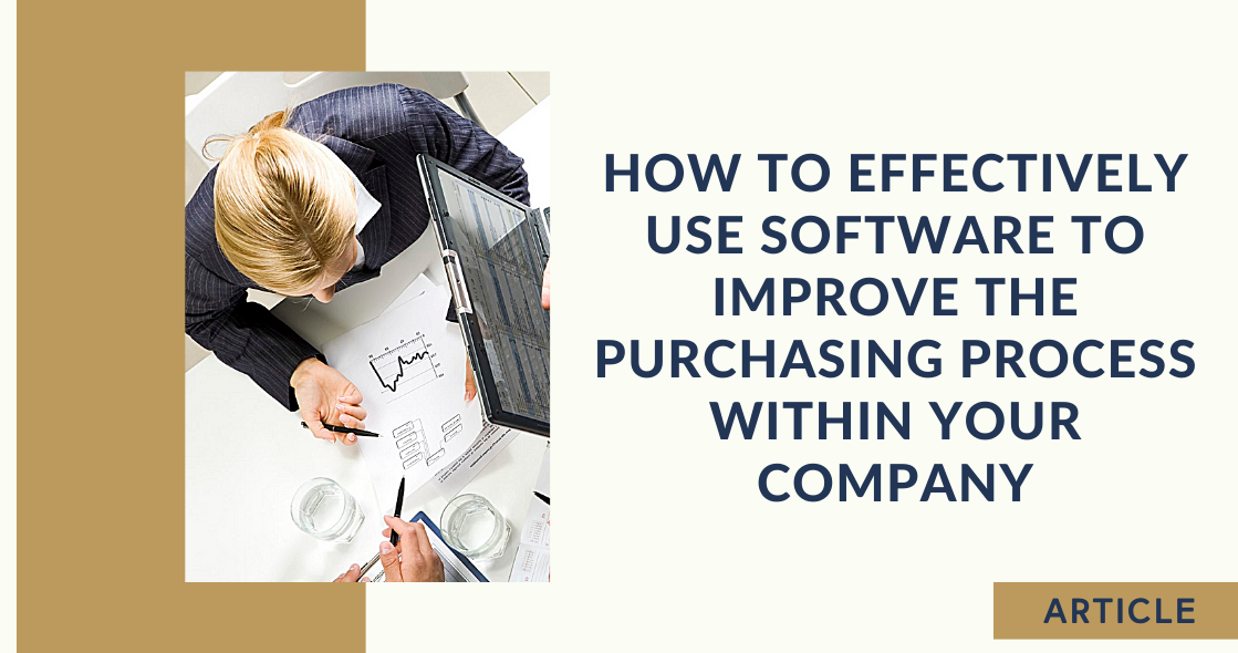 How to Effectively Use Software to Improve the Purchasing Process ...