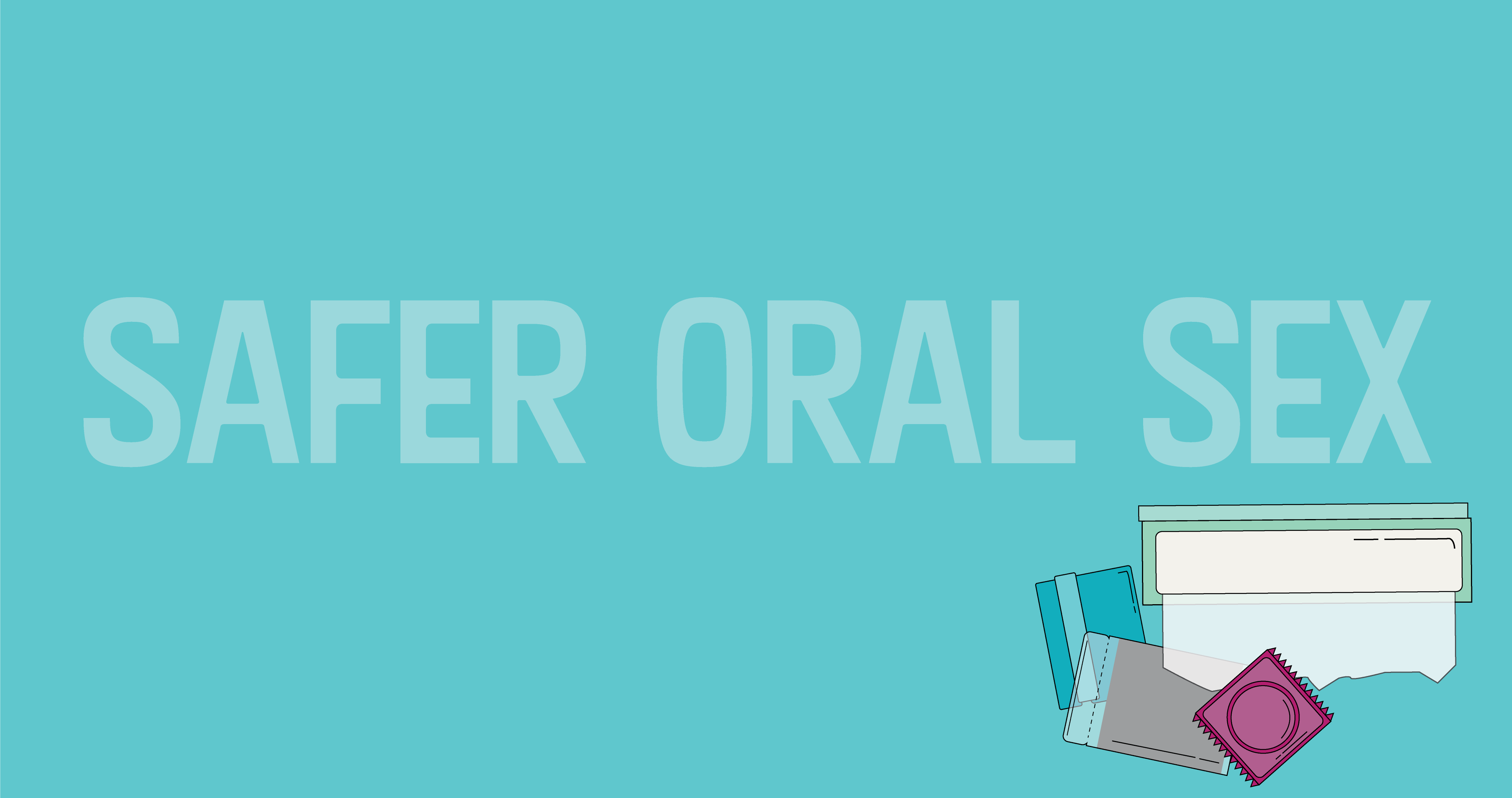 Safer Oral Sex