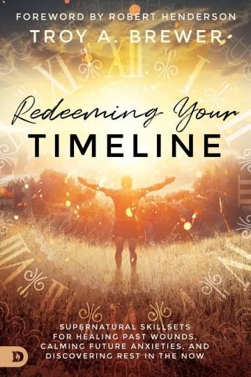 Redeeming Your Timeline by Troy Brewer.