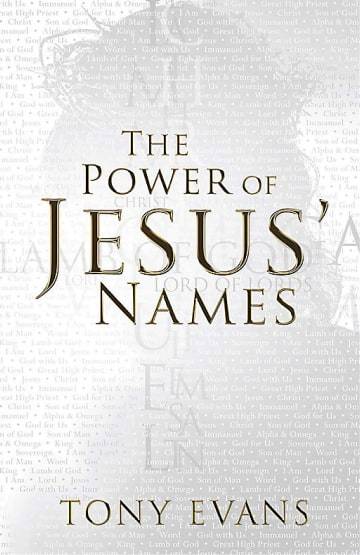 The Power of Jesus' Names by Tony Evans.